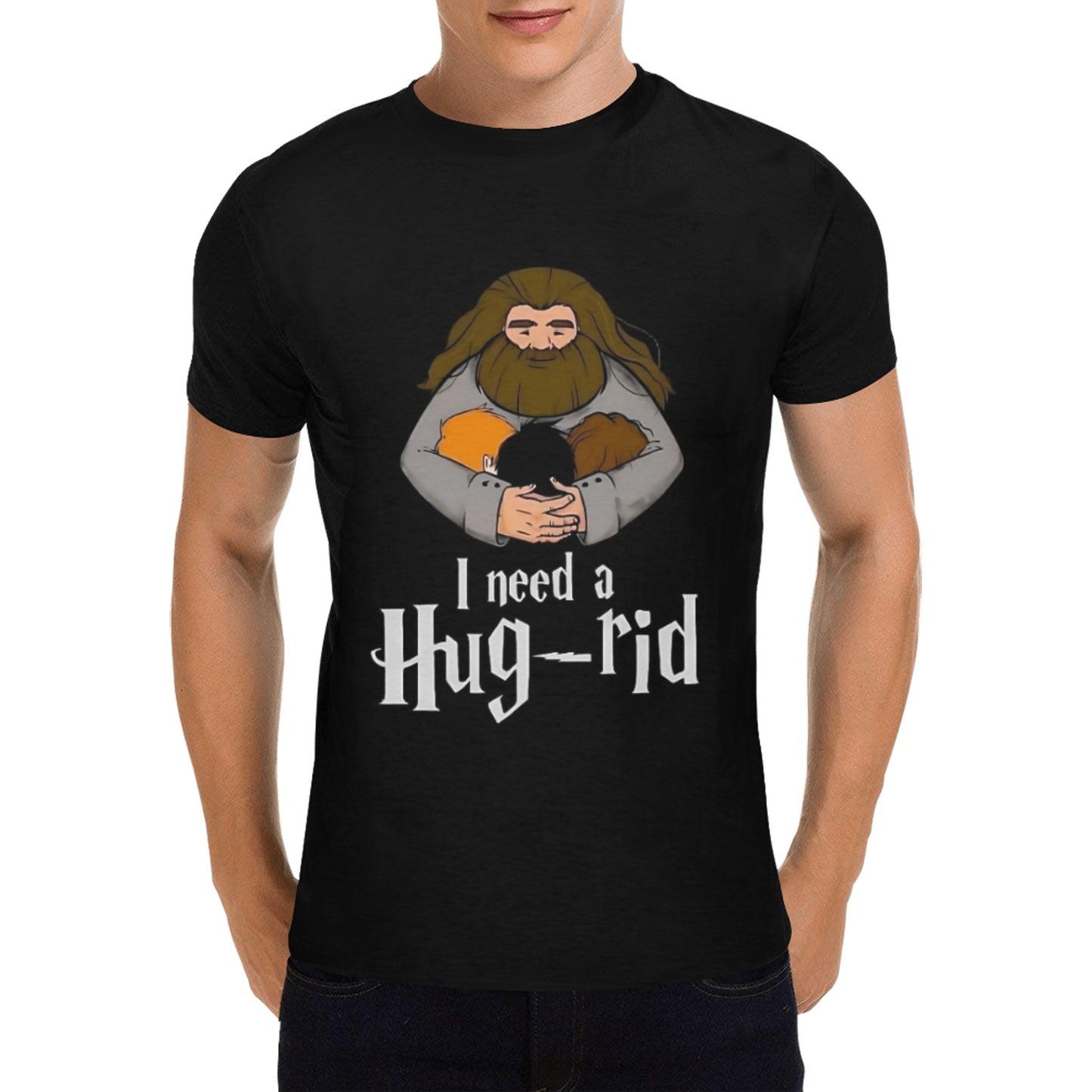 I need a Hug-rid T-Shirt